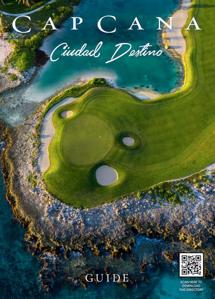 Cap Cana Official Visitor Guide 2025