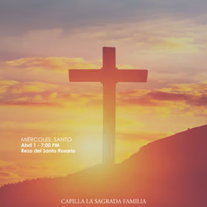 Semana Santa 2026 - Miércoles de 1 Abril - Rezo del Santo Rosario