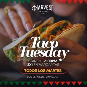 Taco Tuesdays at Harvest Cap Cana