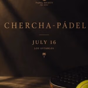 Chercha Padel, at Los Establos Padel Club