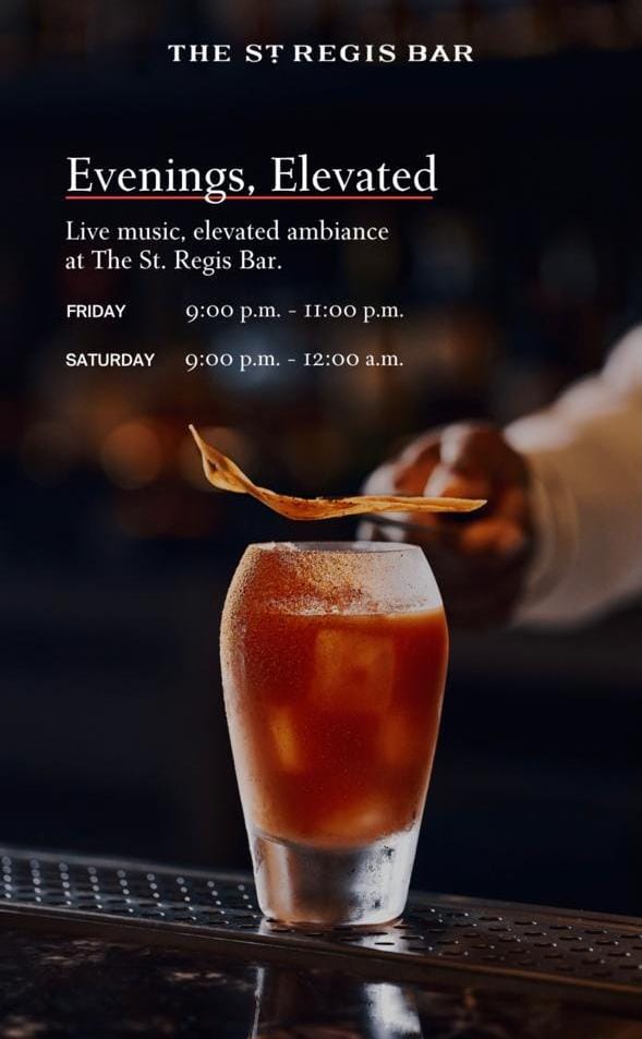 Evenings, Elevated at St Regis Bar