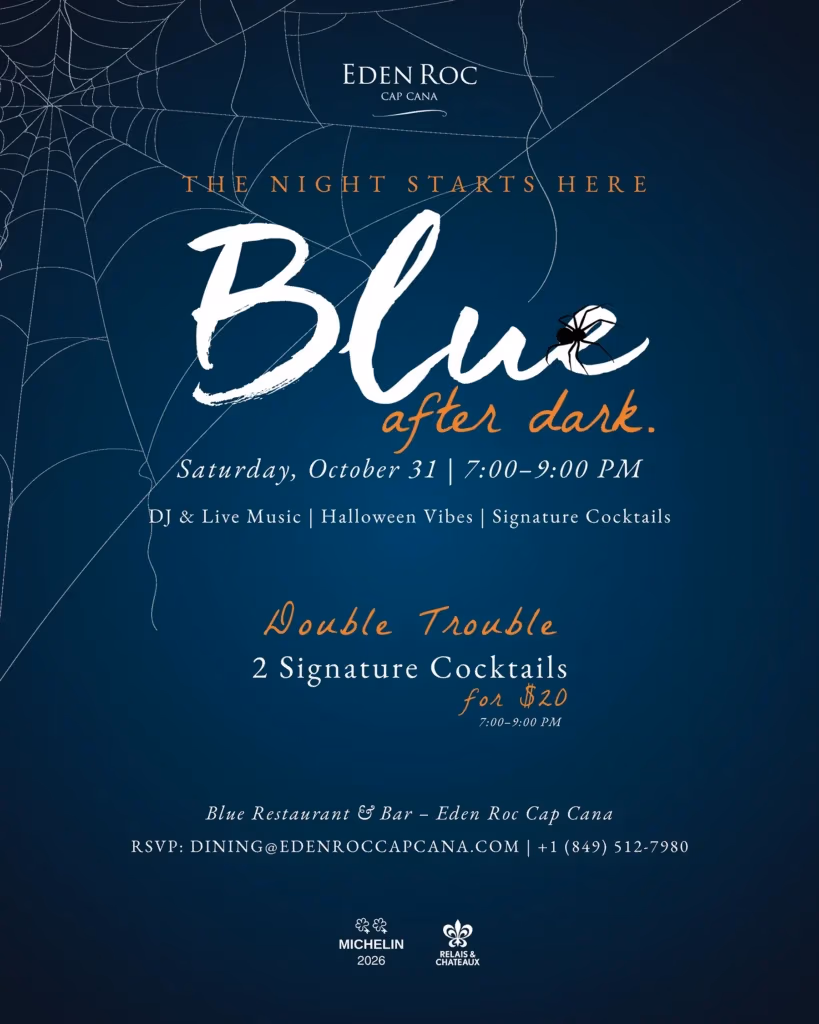 Blue After Dark Flyer at Eden Roc Cap Cana