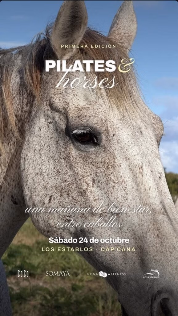 Pilates and Horses at Los Establos Cap Cana - Firts Edition